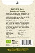 Cantaloupemeloni 'Petit Gris de Rennes', Rennesistä peräisin oleva ranskalainen herkkumeloni, jonka nimi tarkoittaa ”pientä harmaata”.
